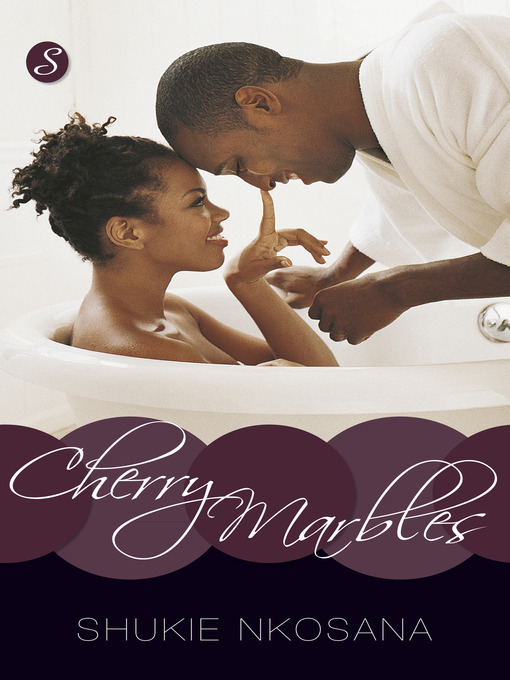 Title details for Cherry Marbles by Shukie Nkosana - Wait list
